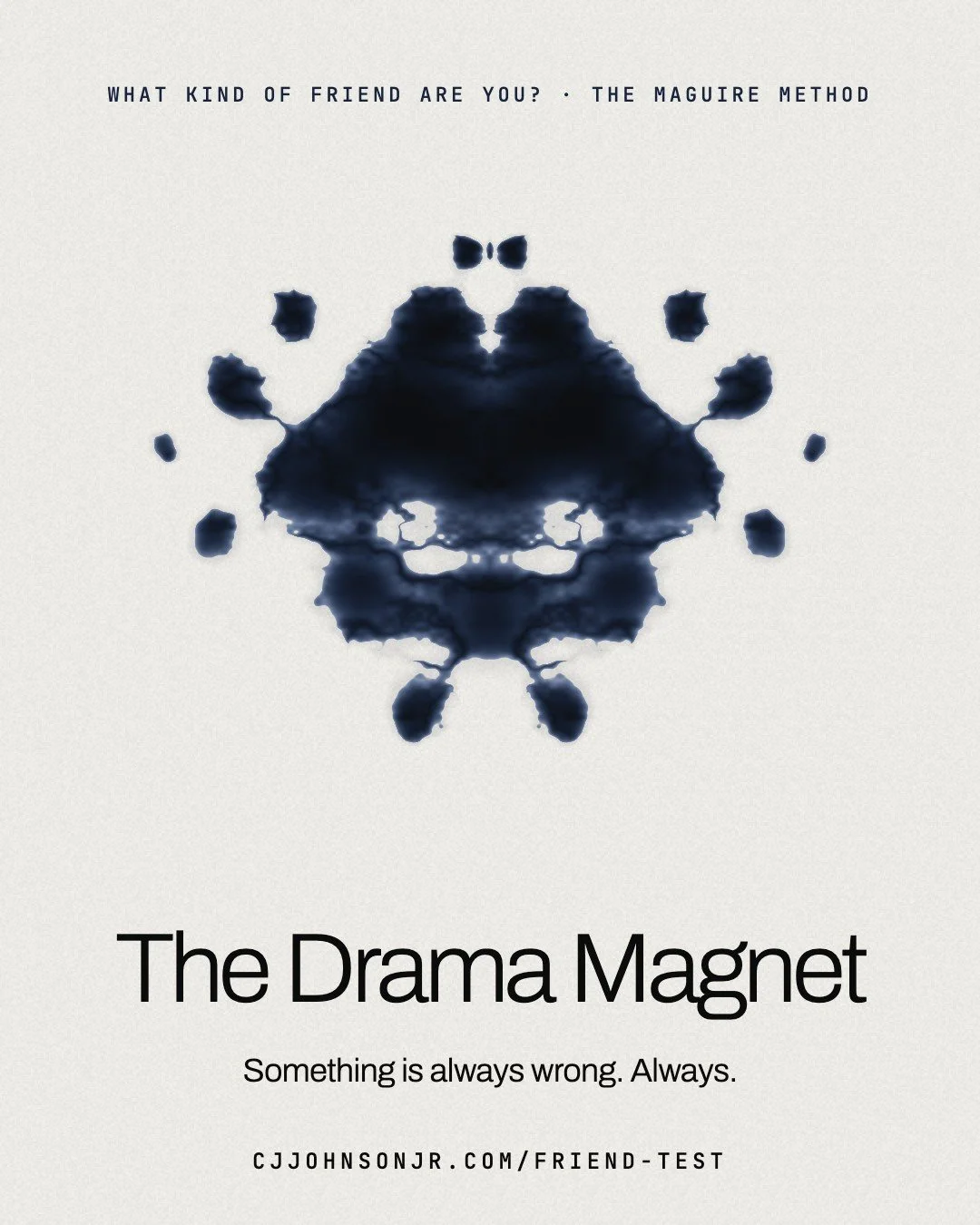 Friend Test card: The Drama Magnet