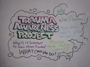 A hand-drawn poster titled “Trauma Awareness Project”.