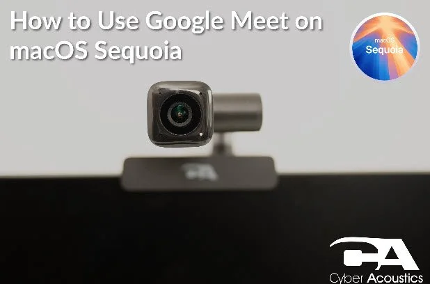 How to Use Google Meet on macOS Sequoia
