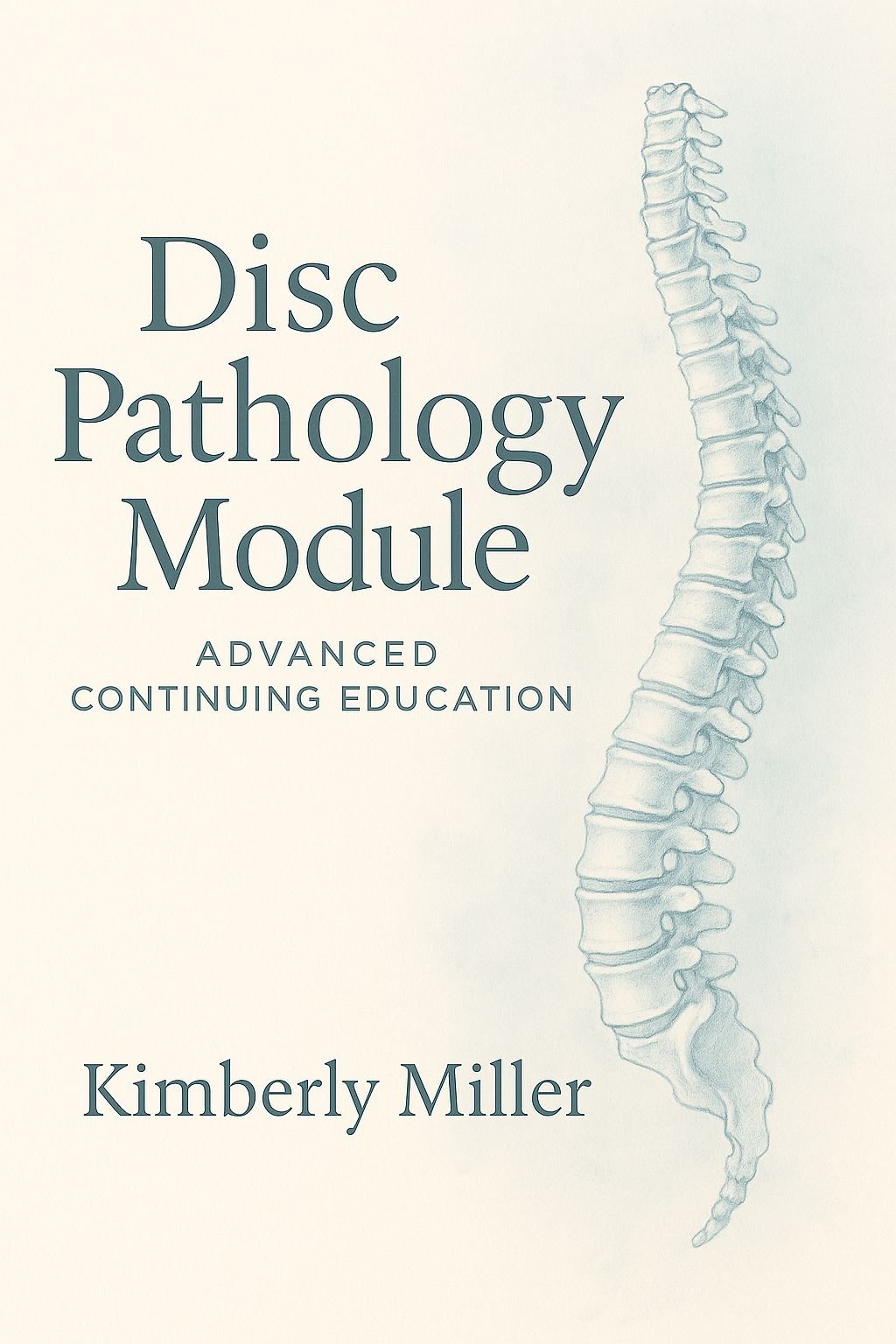 Disc Pathology Advanced Module