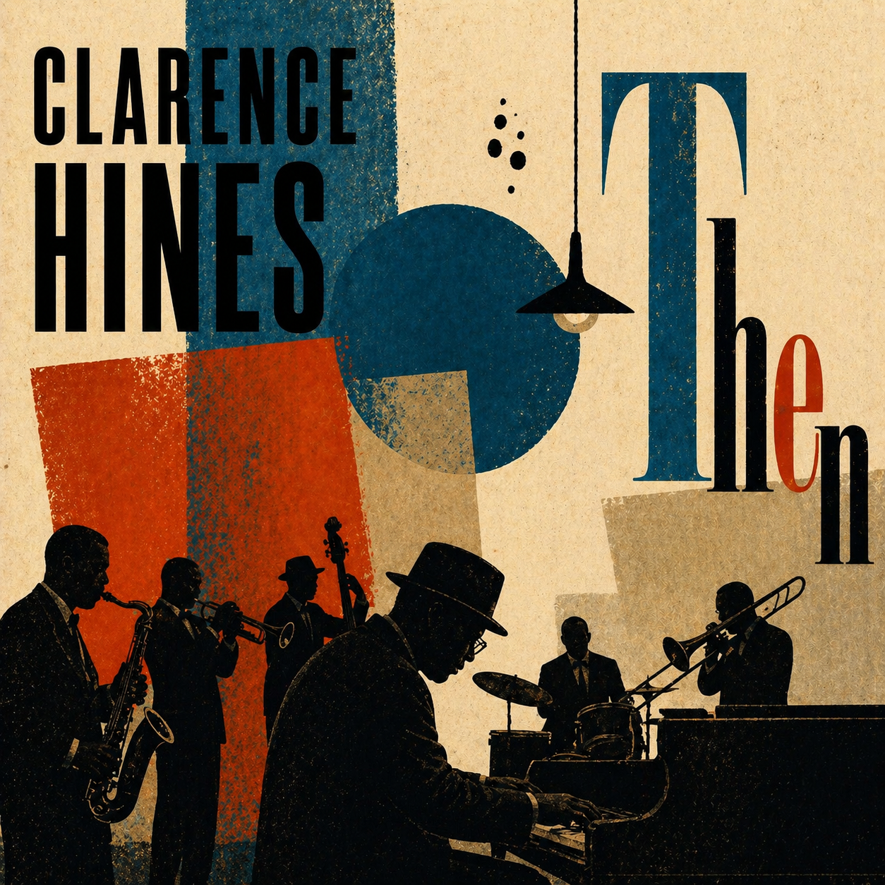Then by Clarence Hines