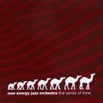The Sands of Time by the New Energy Jazz Orchestra