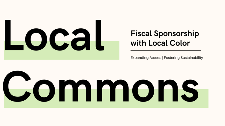 Header graphic for the Local Commons fiscal sponsorship program.