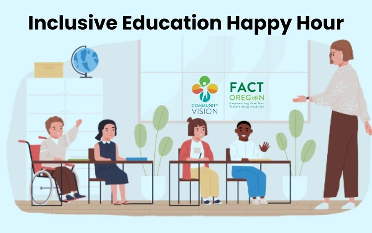 Inclusive Education Happy Hour click to register