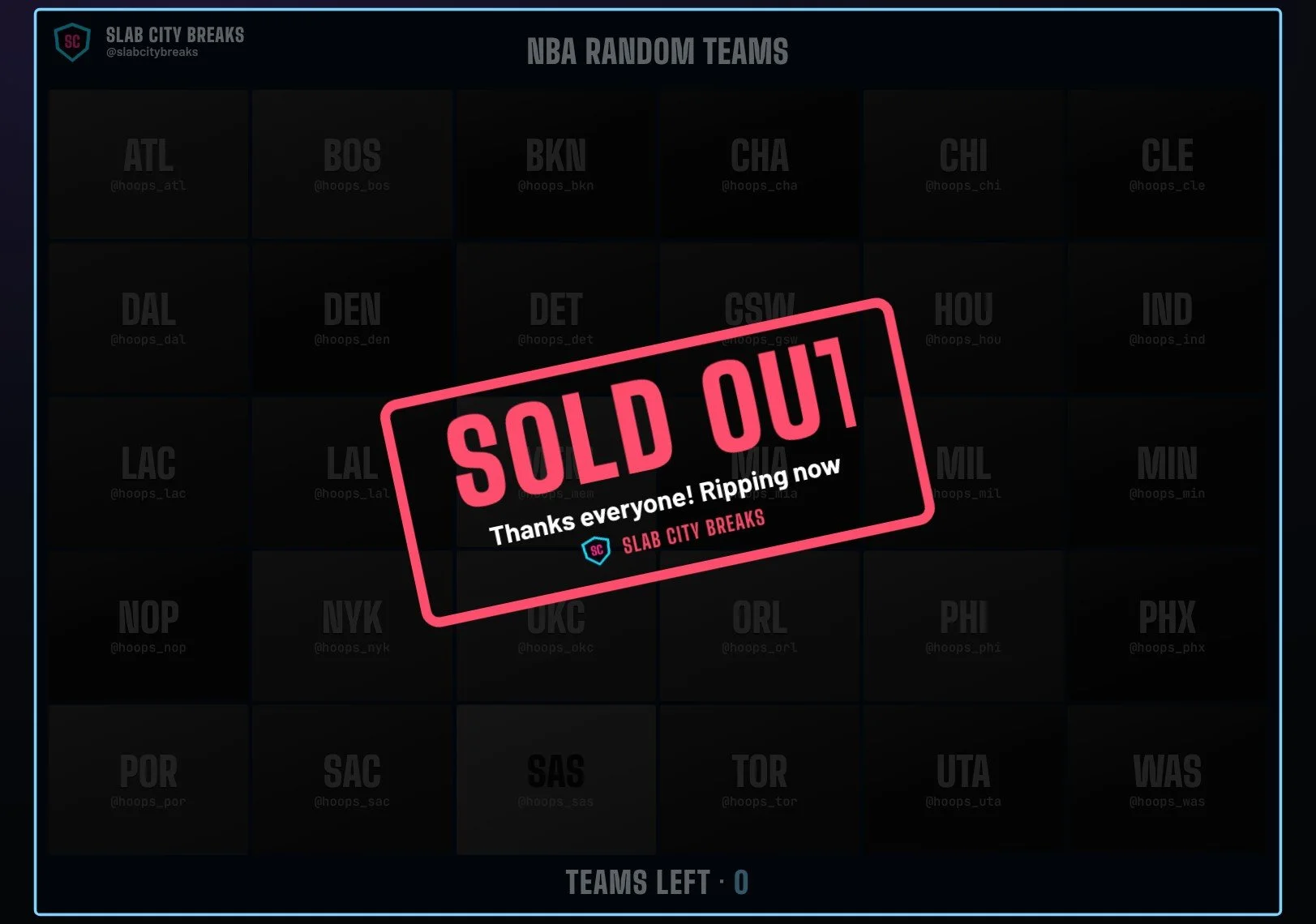 A fully sold NBA board with a red rubber-stamp SOLD OUT and the line Thanks everyone! Ripping now