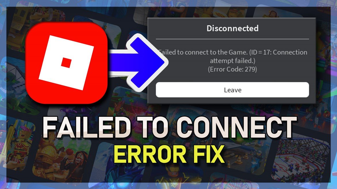 Failed to connect to the game ID 17 connection attempt failed Roblox Error code 279. ID connect 17 Roblox. Ошибка РОБЛОКС интернет конектед. Error code 279. Failed to connect the game id 17