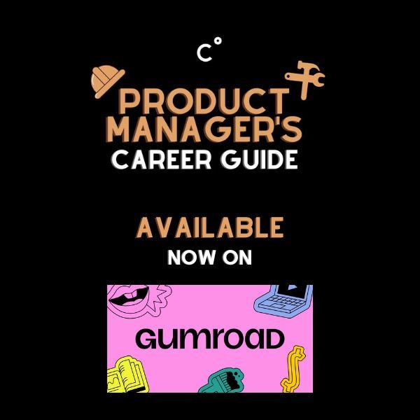 The Product Manager's Career Guide - Available Now on Gumroad