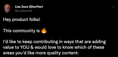 Tweet from me that reads, "What advice would you give new or more JR product managers looking to improve their storytelling skills?"