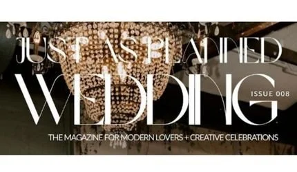 Just As Planned Wedding Magazine