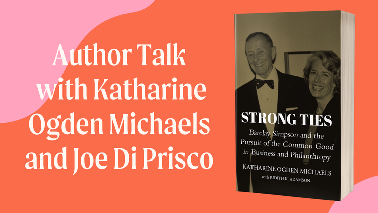 The banner reads "Author Talk with Katharine Ogden Michaels and Joe Di Prisco." To the Right of the text is the cover of the book "Strong Ties" by Ogden Michaels.