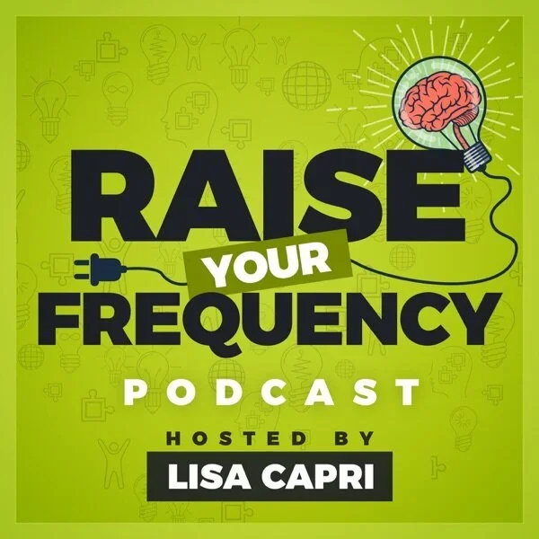Raise Your Frequency
