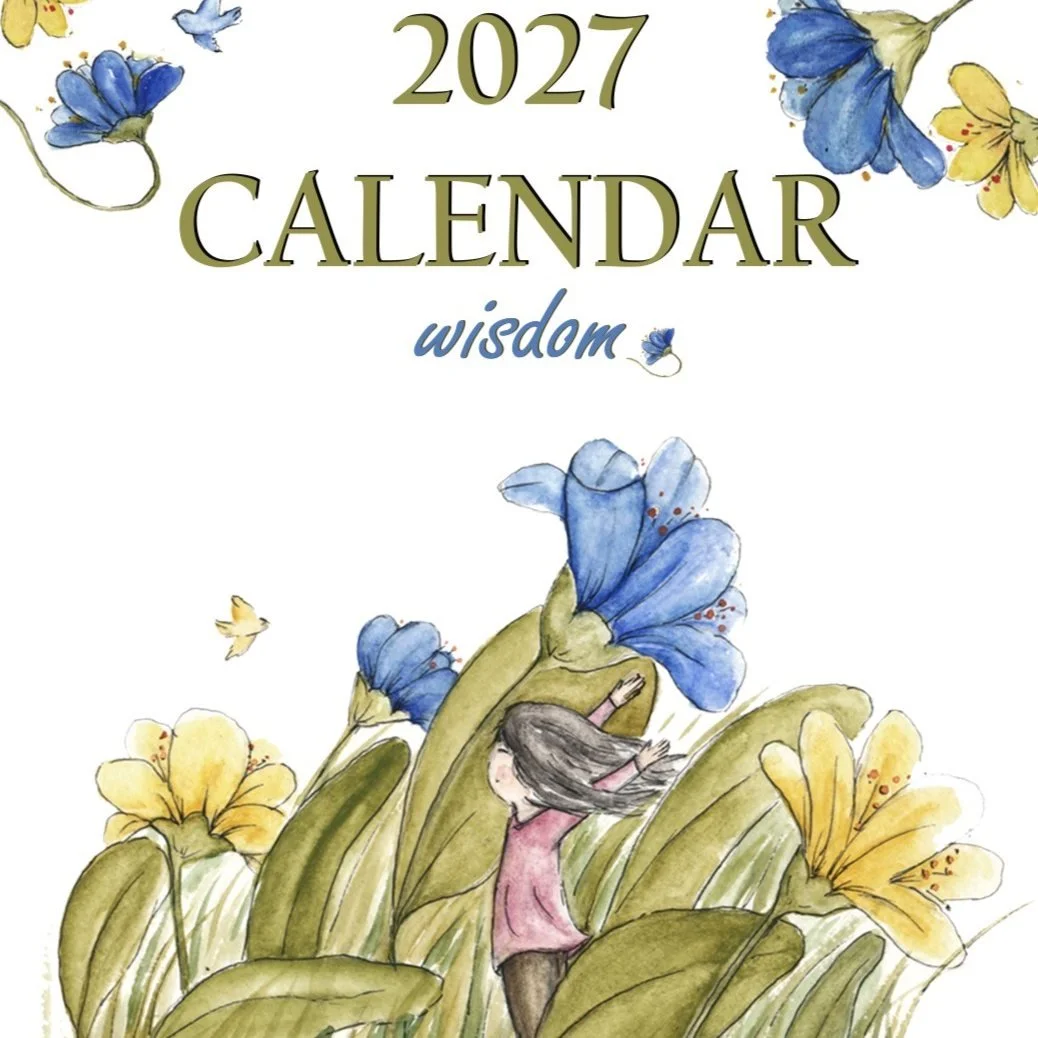 The cover of the 2027 Wisdom calendar, a small girl reaching up towards oversized blue and yellow flowers in watercolour