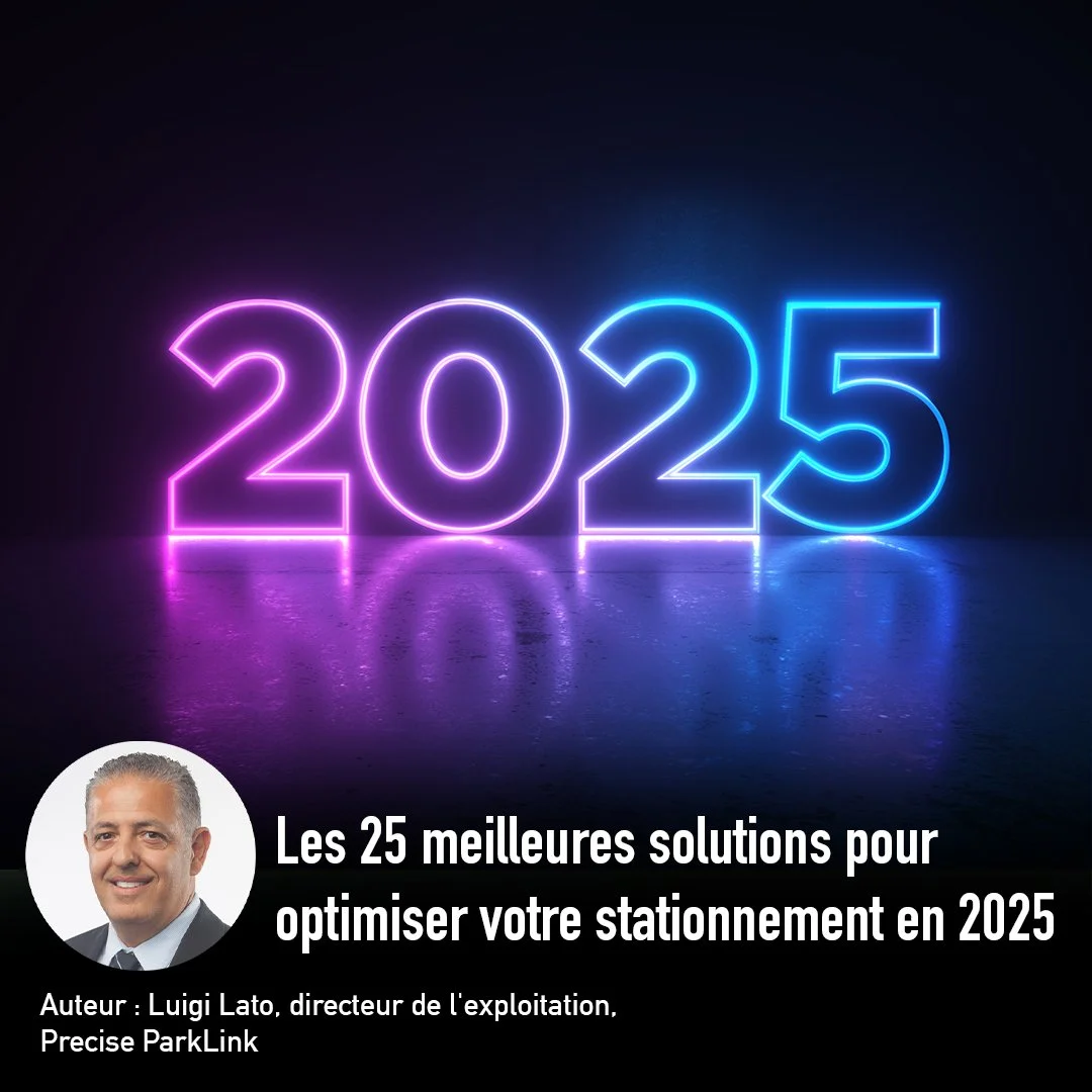 Les 25 meilleures solutions pour optimiser vos opérations de stationnement en 2025
