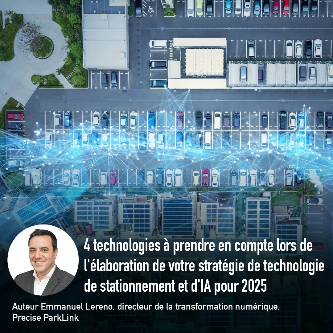 4 technologies à prendre en compte lors de l'élaboration de votre stratégie de technologie de stationnement et d'IA pour 2025