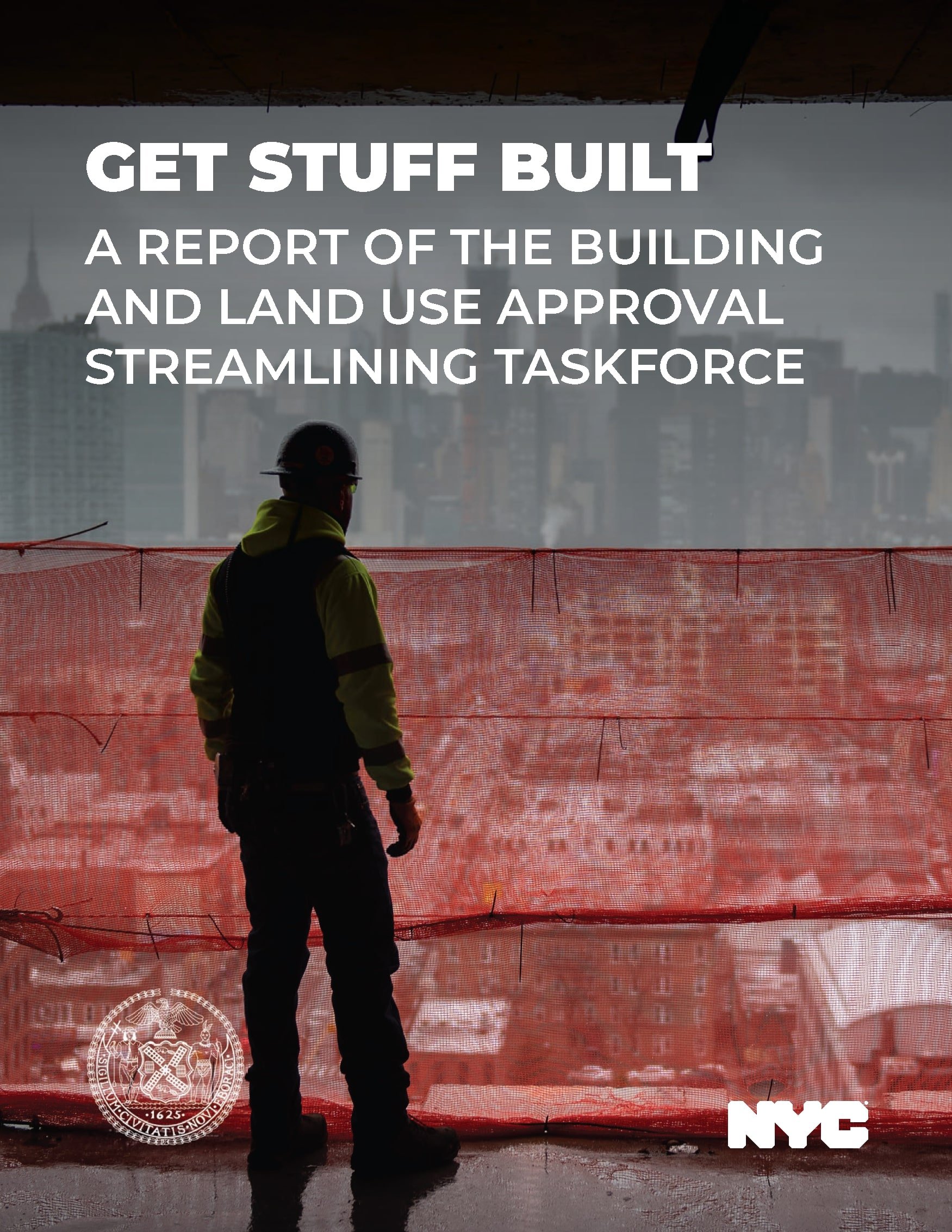 A cover image of the GET Stuff Built Report showing a person’s figure standing on a high construction site looking down at the buildings and street. Courtesy of the Building and Land Use Approval Streamlining Task Force. 