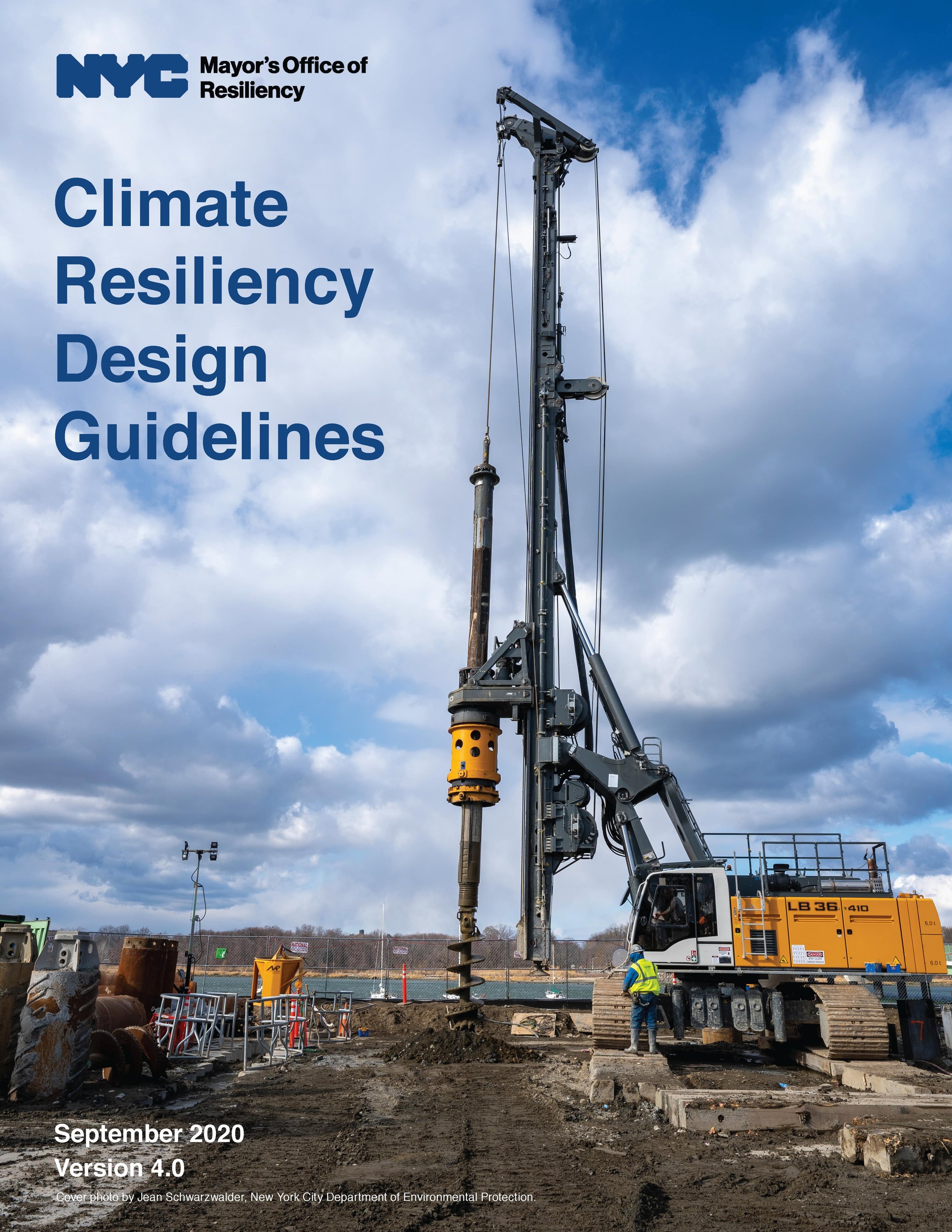 Cover image of the Climate Resiliency Design Guidelines showing construction and drilling equipment against a blue sky background. Courtesy of NYC Mayor’s Office of Environmental Justice.