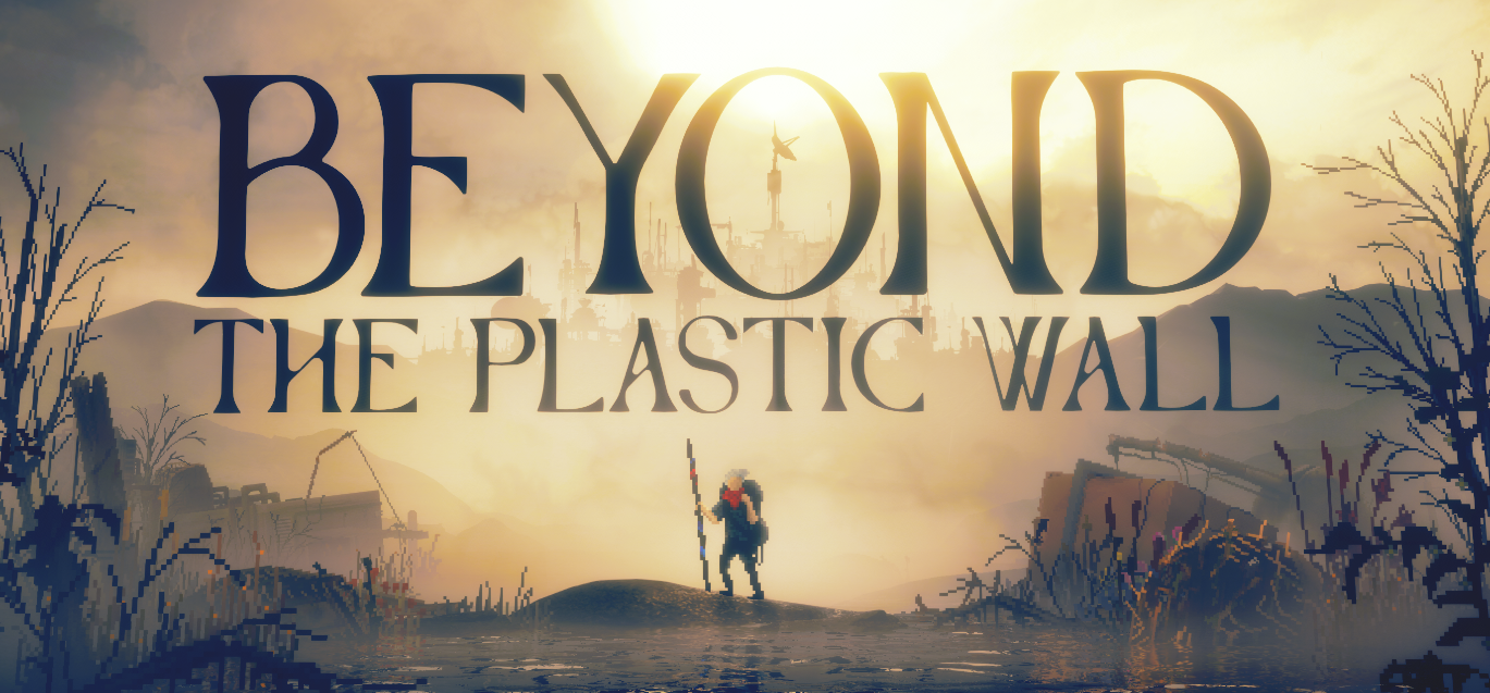 Beyond The Plastic Wall