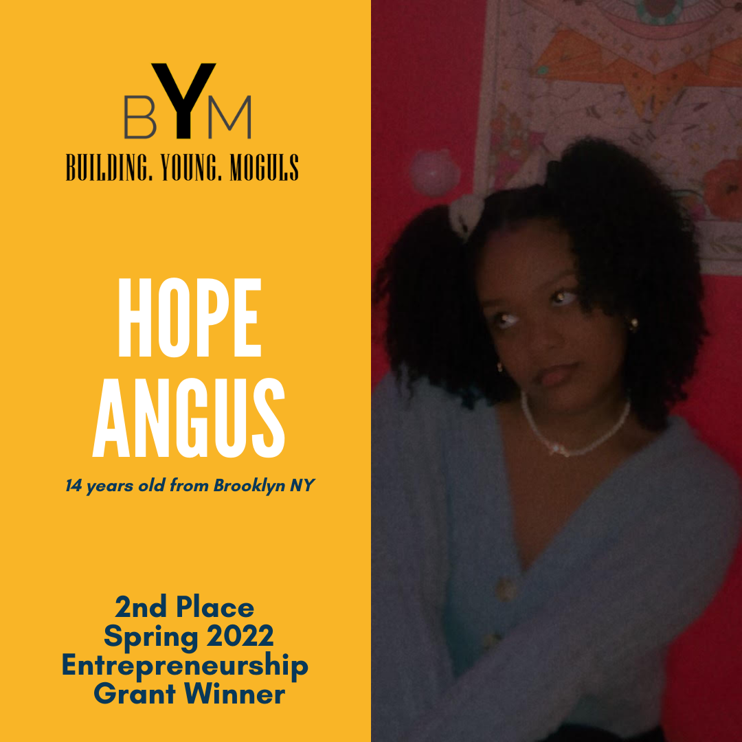 Hope Angus, 2nd Place Spring 2022 Entrepreneurship Grant Winner