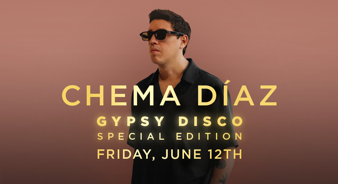 Gypsy Disco x Chema Diaz at Gitano Jungle