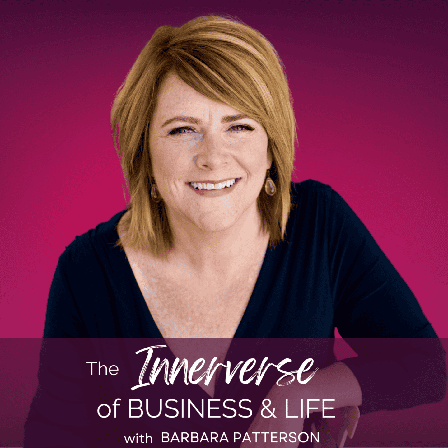 The Innerverse of Business and Life podcast cover featuring host Barbara Patterson