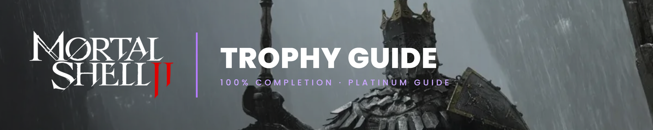 Mortal Shell 2 - trophy guide