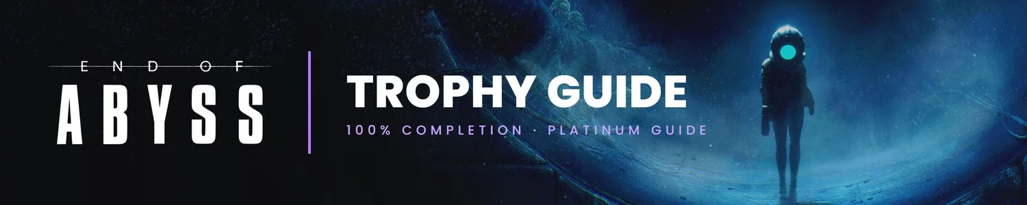 End of Abyss - trophy guide