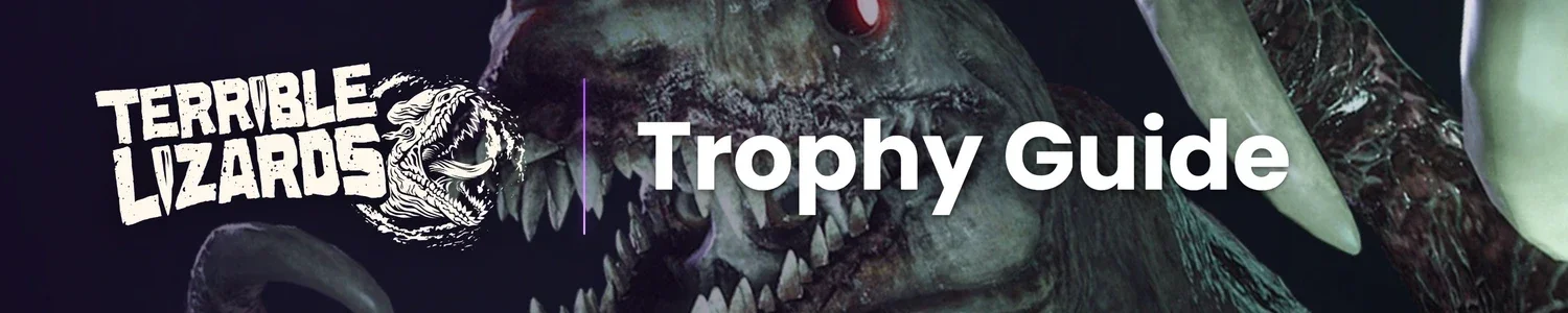 Terrible Lizards - trophy guide