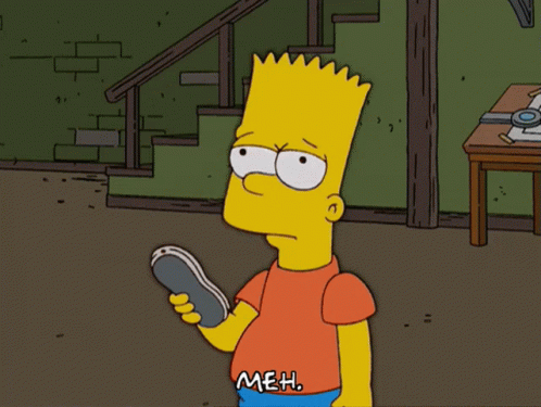 Bart Simpson holds a TV remote and says "Meh" 