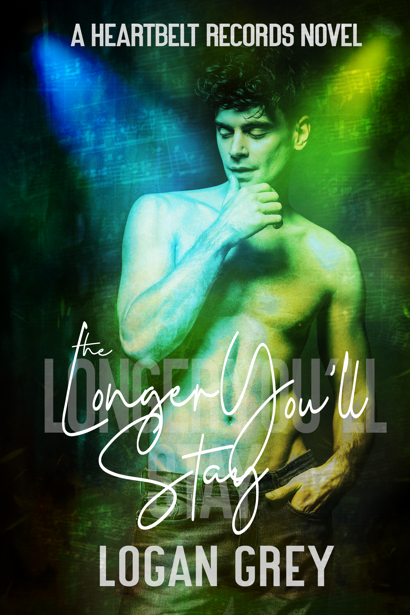 Cover of The Longer You Stay, Heartbelt Records Book 2 by Logan Grey