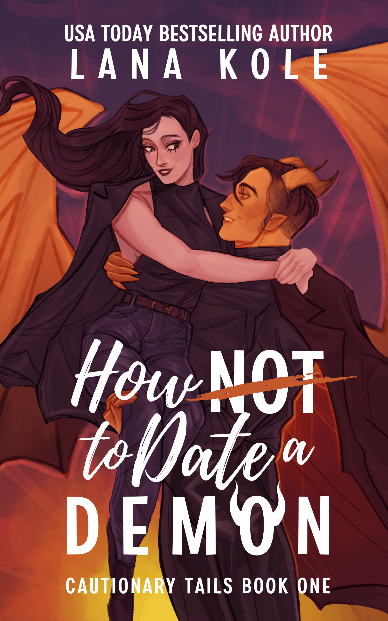Cover of How Not to Date a Demon, Cautionary Tails Book 1 by Lana Kole