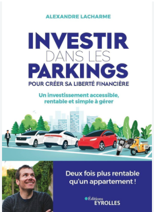 Couverture du livre Investir dans les parkings d'Alexandre Lacharme