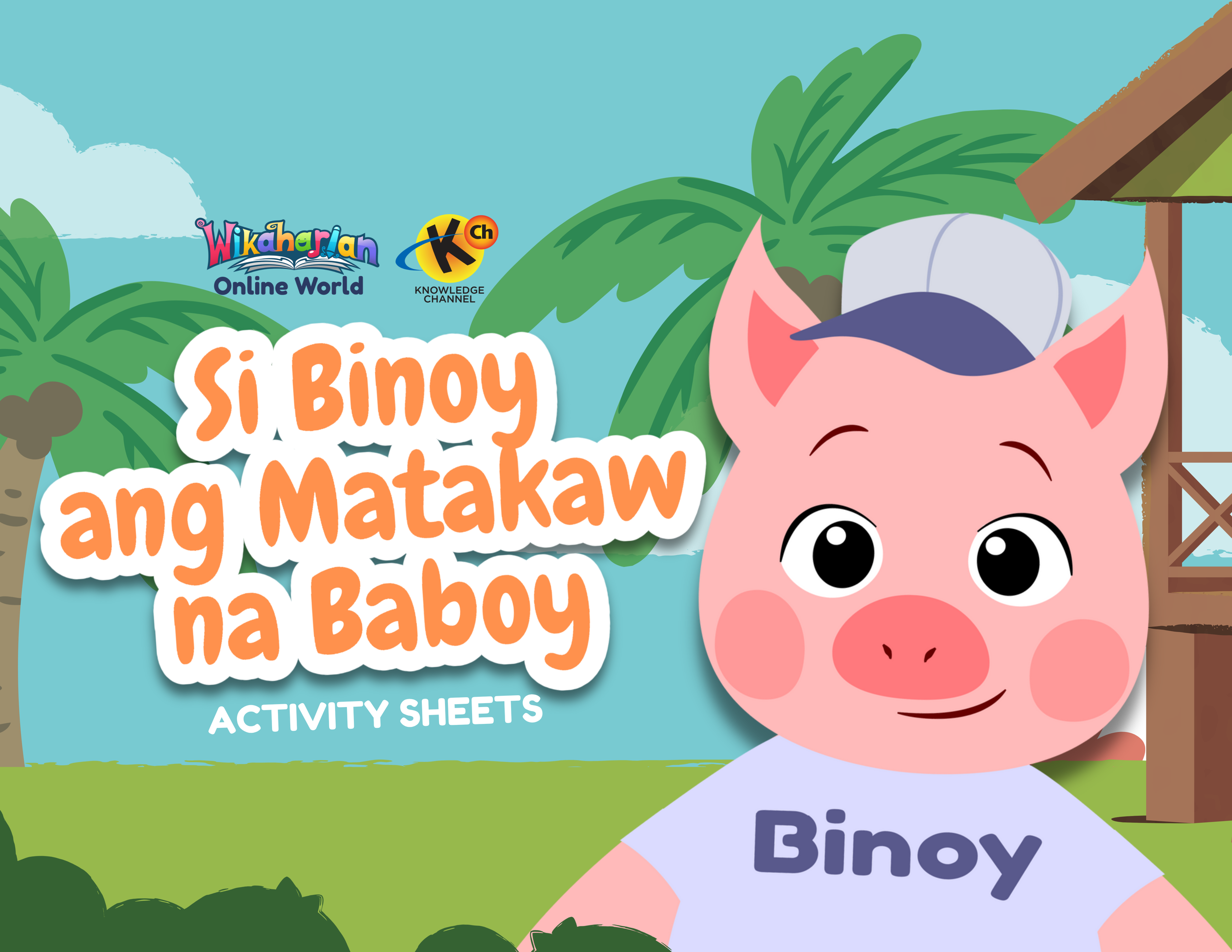 Si Binoy ang Matakaw na Baboy Activity Sheets