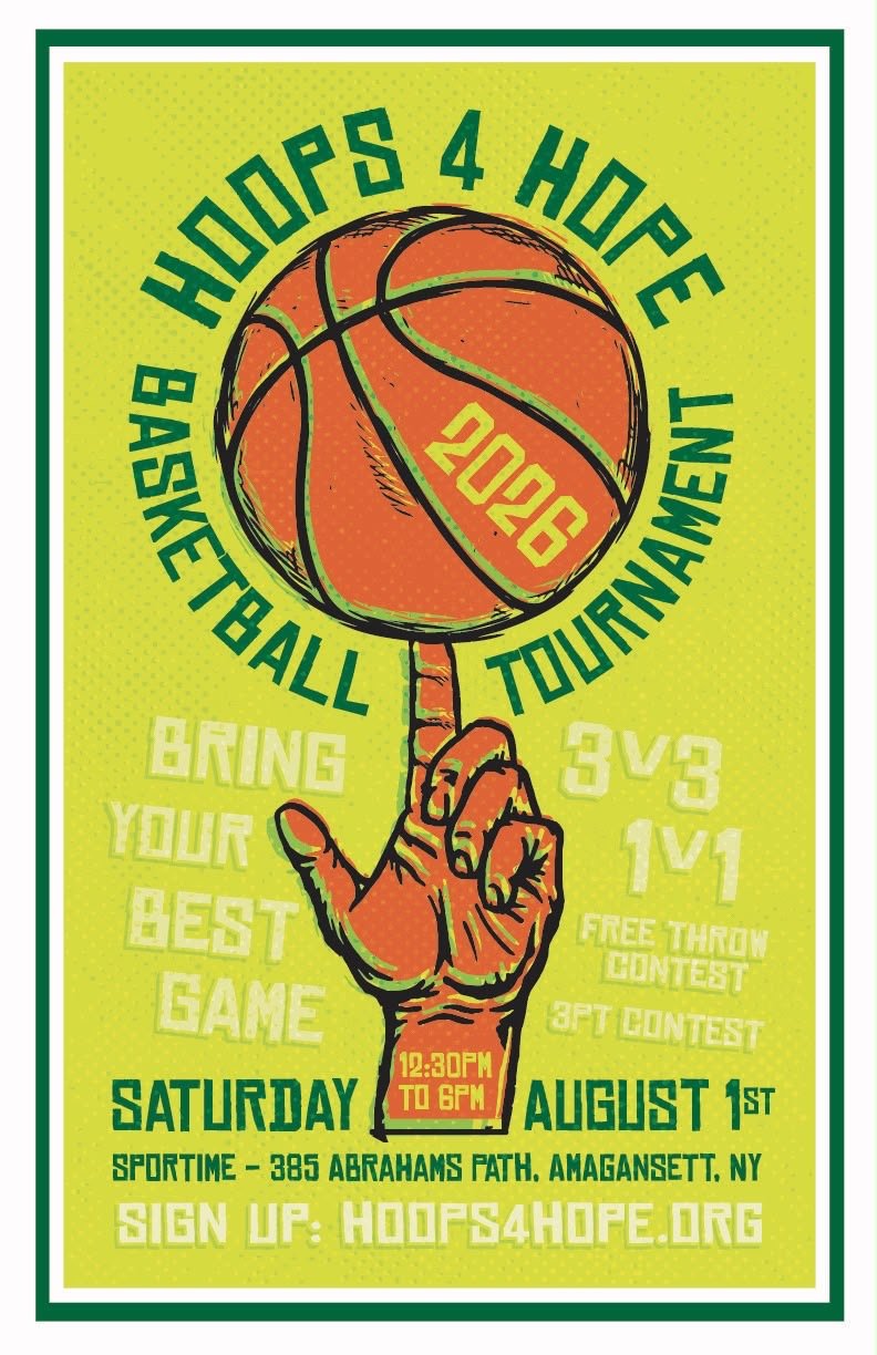 Hoops 4 Hope 2026 Basketball Tournament, Saturday August 1, 12:30 to 6pm, Sportime Amagansett