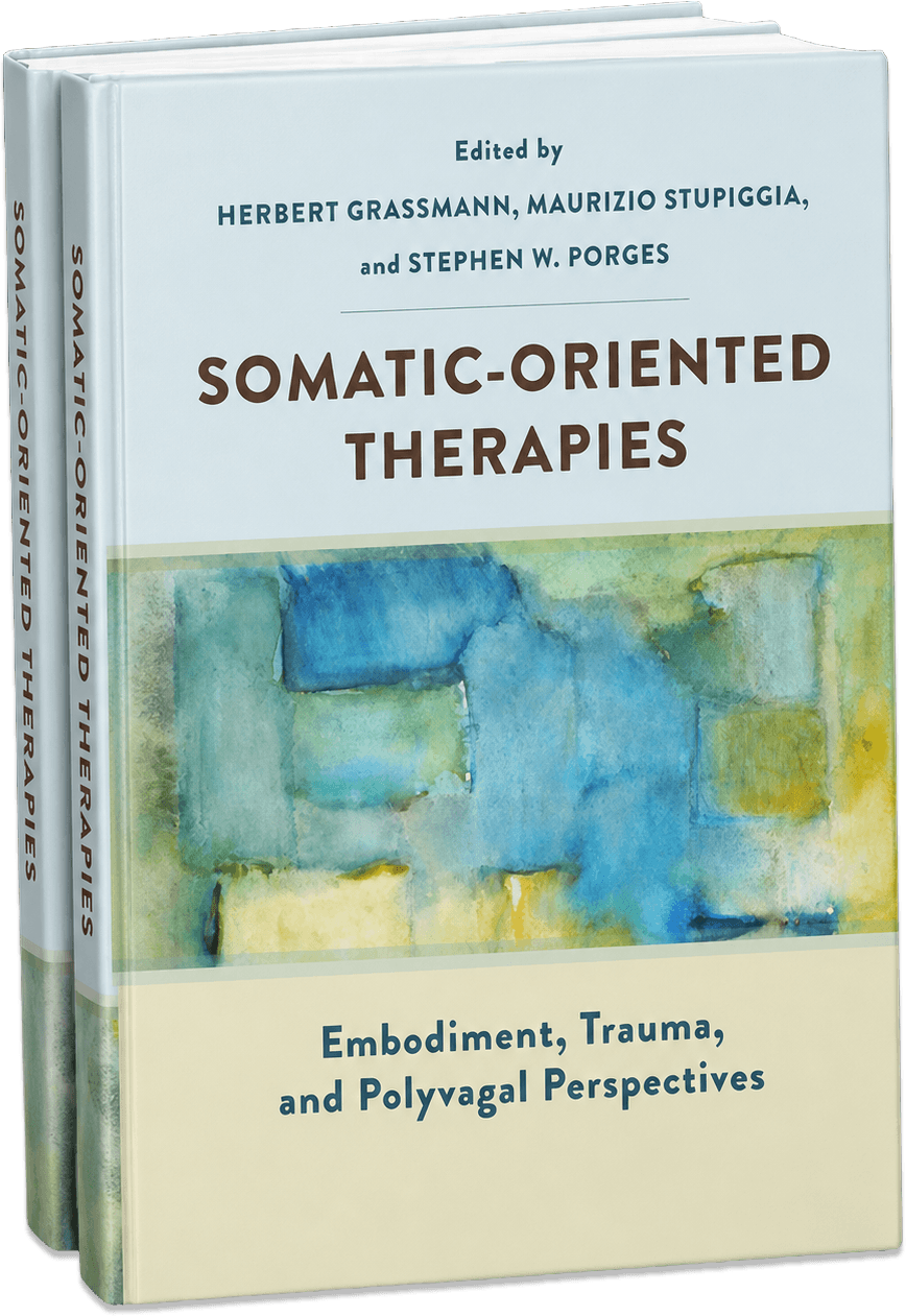 Somatic-Oriented Therapies: Embodiment, Trauma, and Polyvagal Perspectives cover