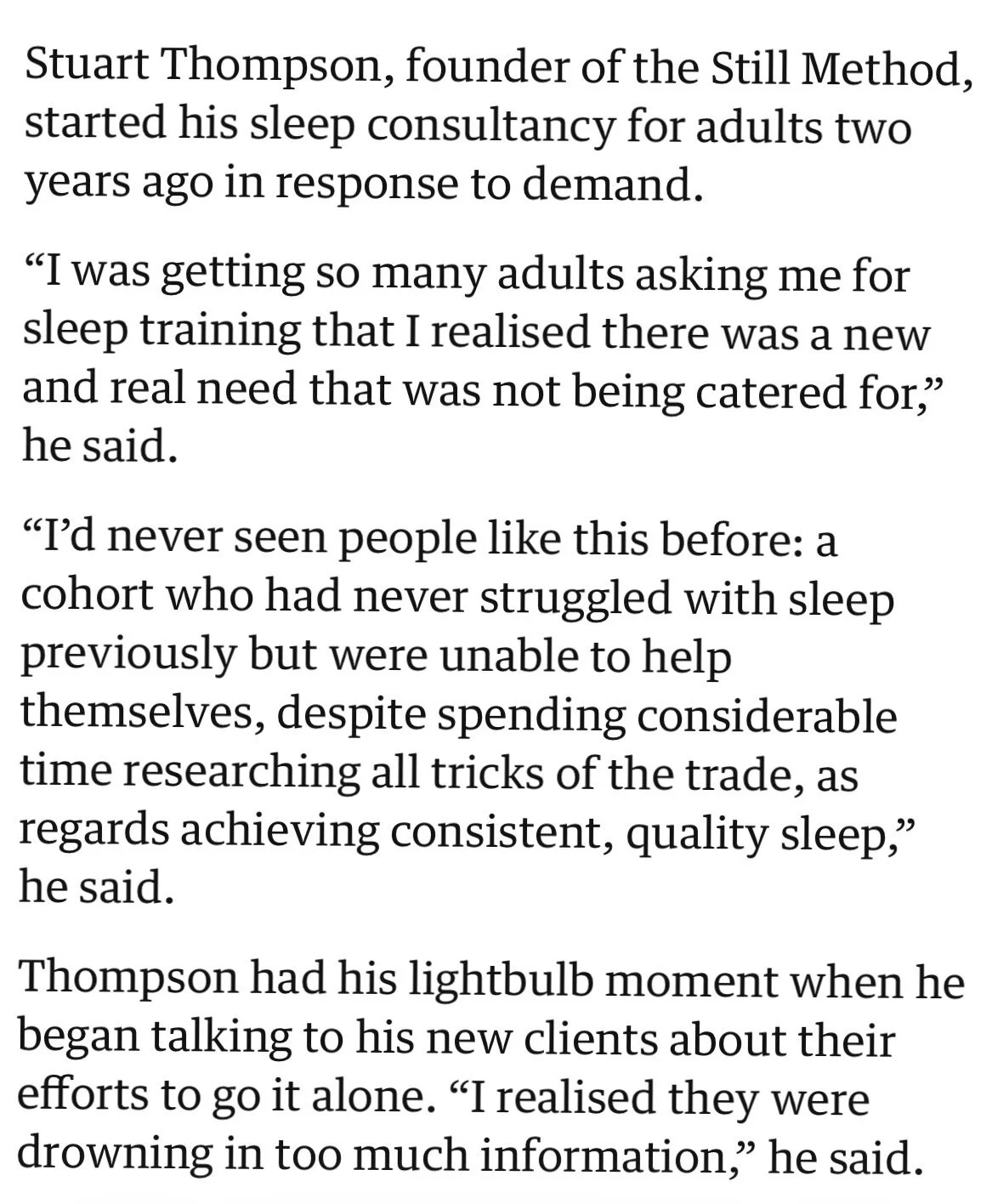 Quote from The Guardian article stating Stuart Thompson has never seen a cohort so unable to help themselves despite researching sleep.