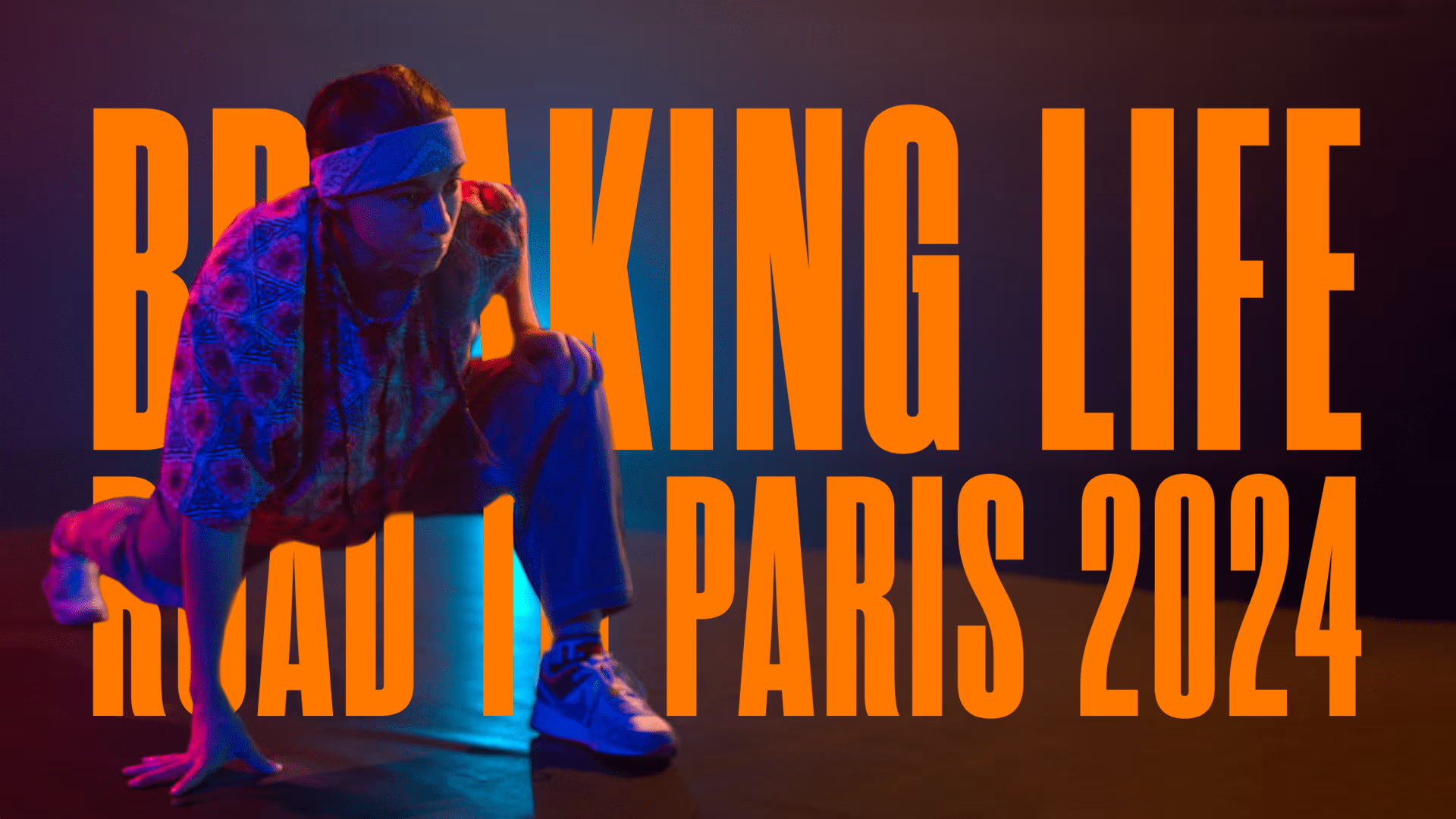 Breaking Life: Road to Paris 2024