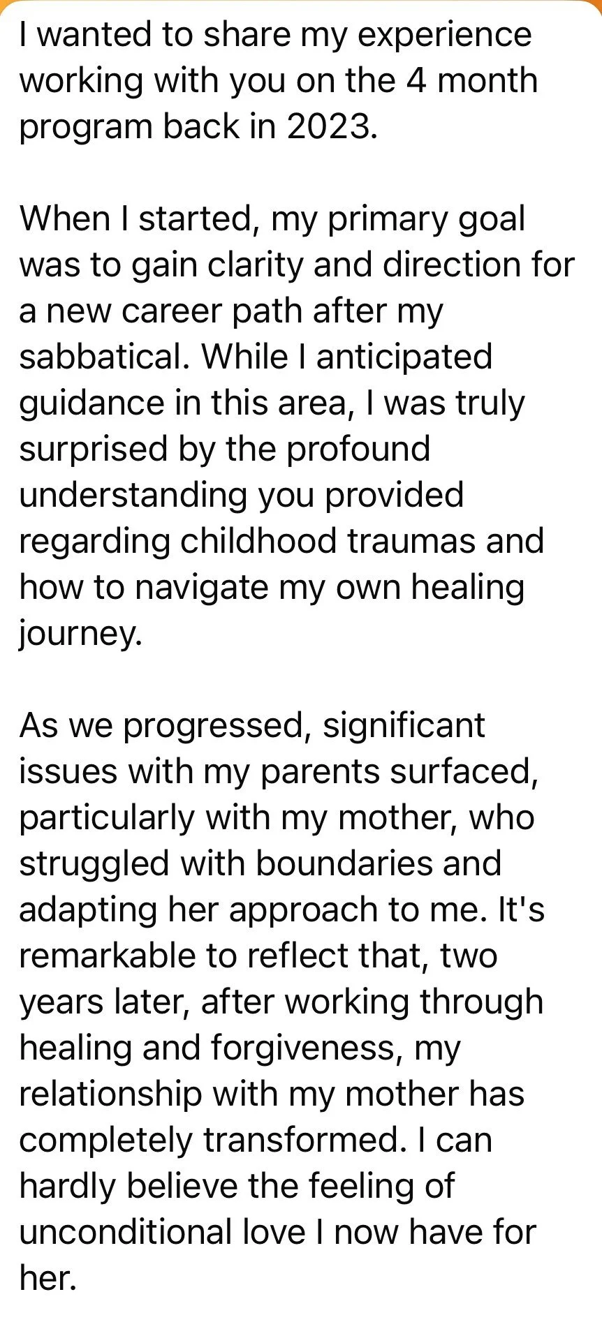 Client message about the 4 month program in 2023 and his relationship with his mother