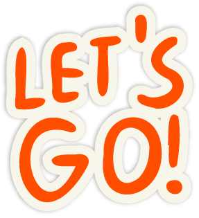 Let's go!