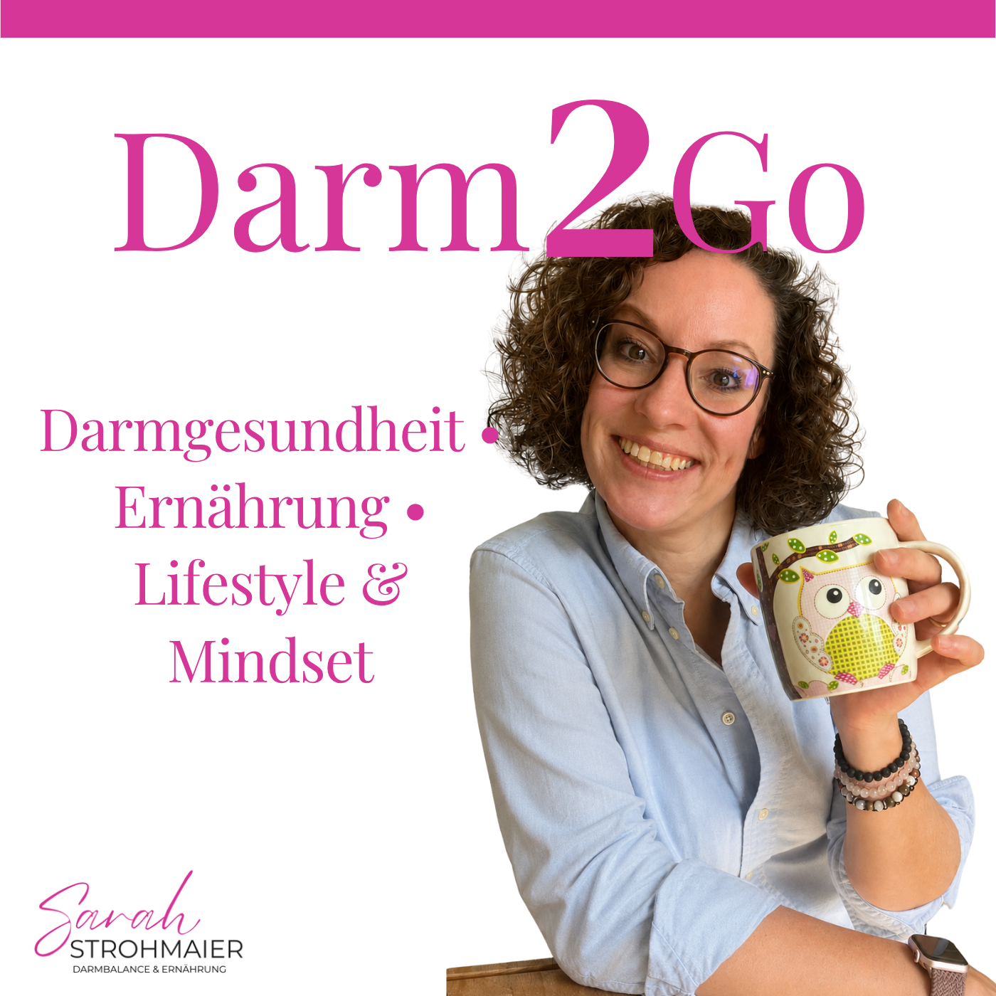 Darm2Go Podcast von Sarah Strohmaier