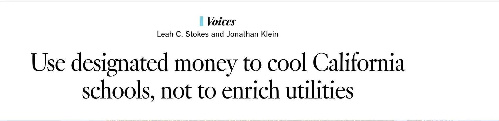 Use Designated Money to Cool California Schools, Not to Enrich Utilities — Leah Stokes & Jonathan Klein, Los Angeles Times