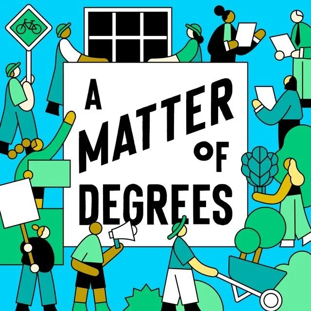 A Matter of Degrees podcast