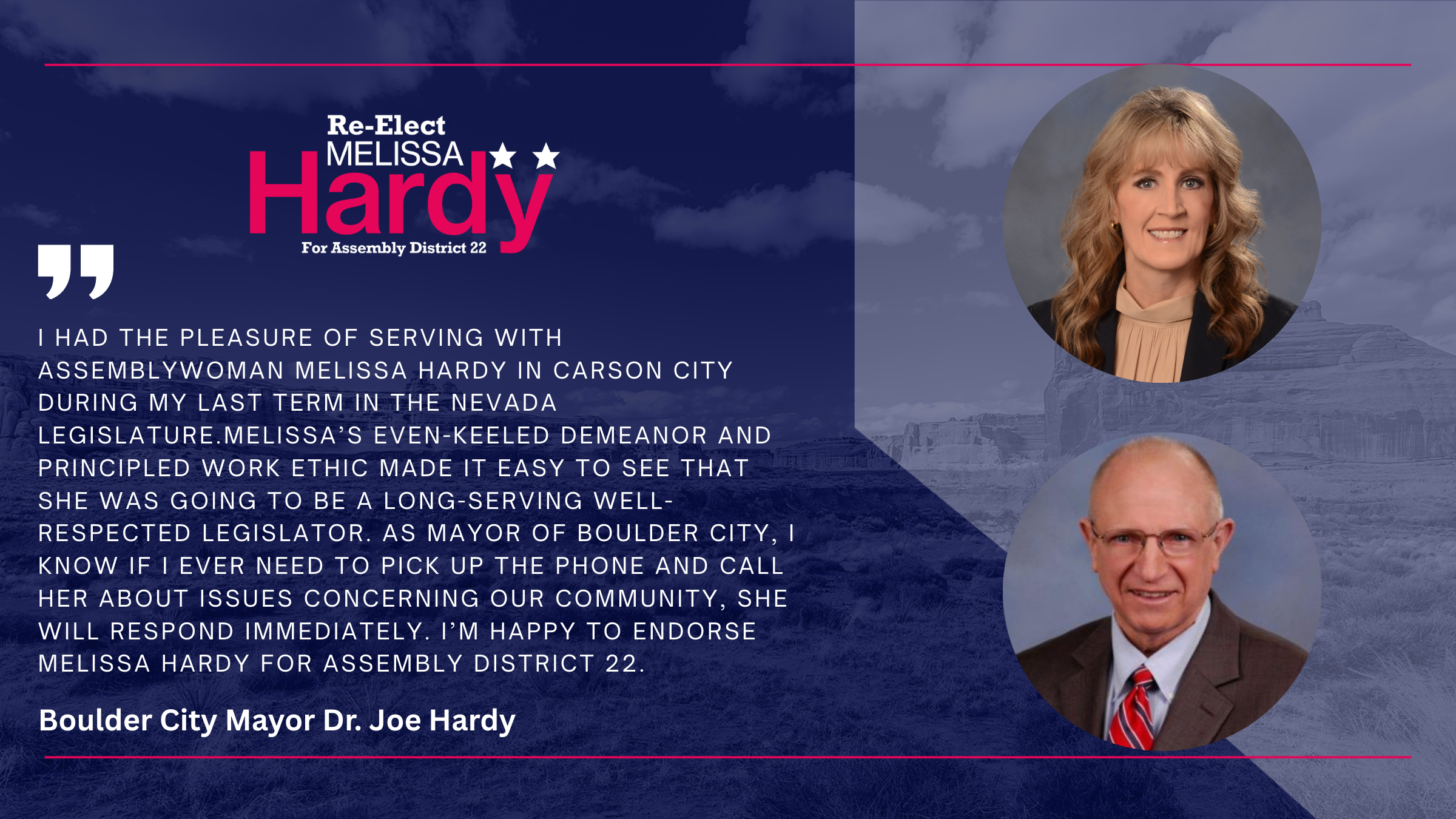 Boulder City Mayor Dr. Joe Hardy, endorsement of Melissa Hardy. He praises her steady demeanor and says she responds immediately to community concerns.