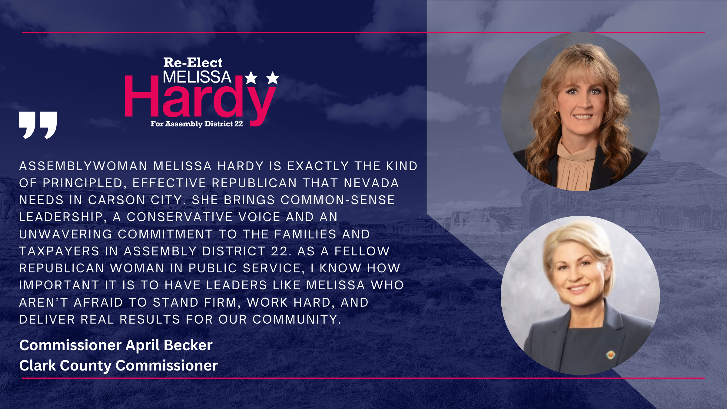 Commissioner April Becker, Clark County Commissioner, endorsement of Melissa Hardy. She calls Melissa a principled and effective leader with a conservative voice for Assembly District 22.