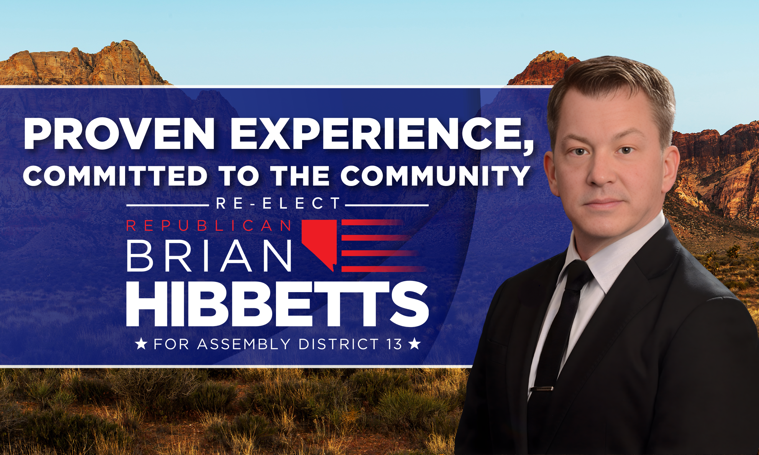 Republican Brian Hibbetts for Nevada Assembly District 13. Proven experience, committed to the community.
