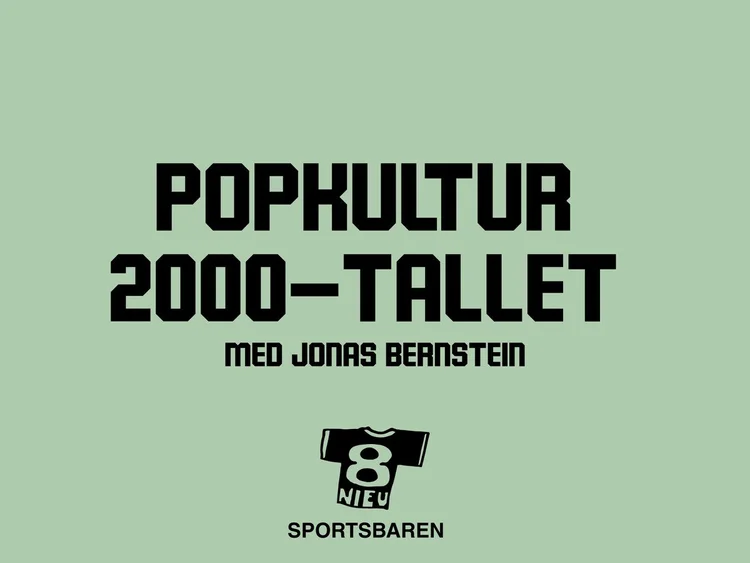Popkultur 2000-tallet med Jonas Bernstein