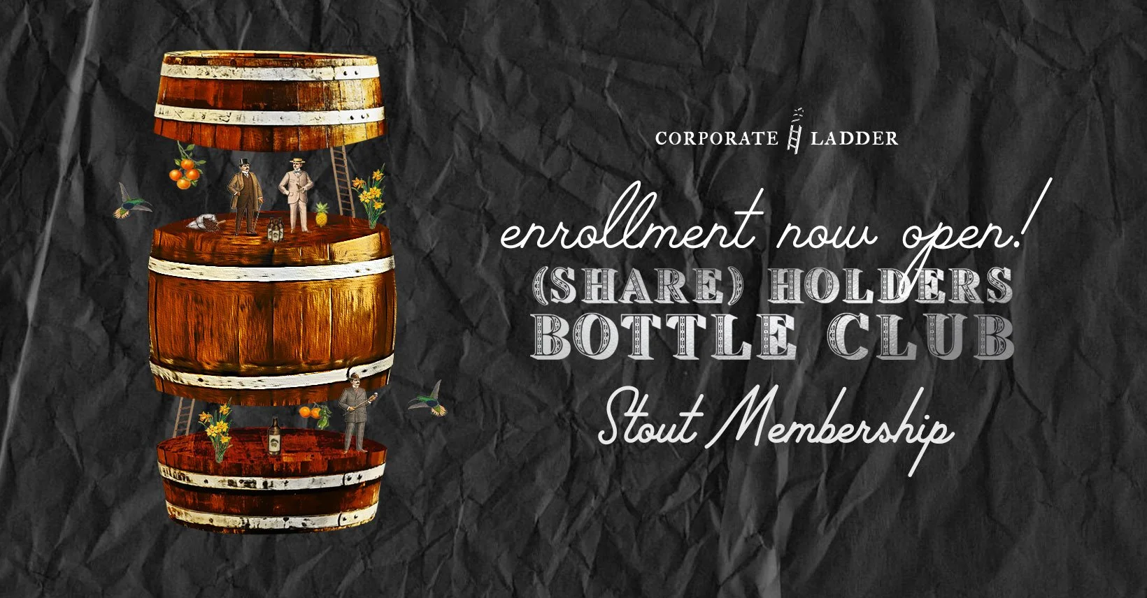 Corporate Ladder Share Holders Stout Bottle Club membership