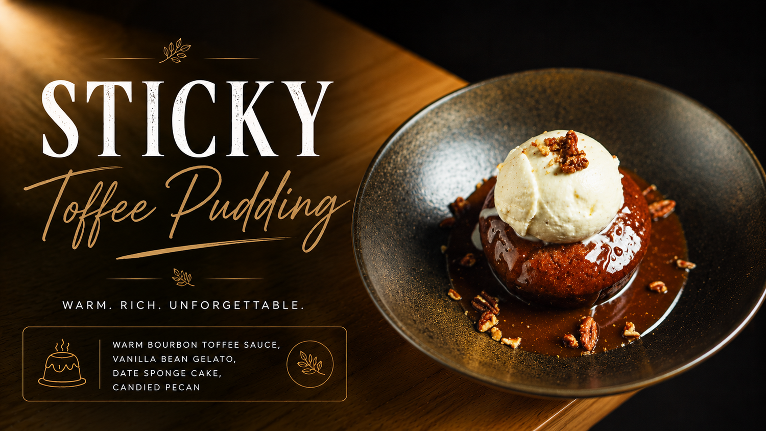 Sticky Toffee Pudding at Mattone Italian Kitchen