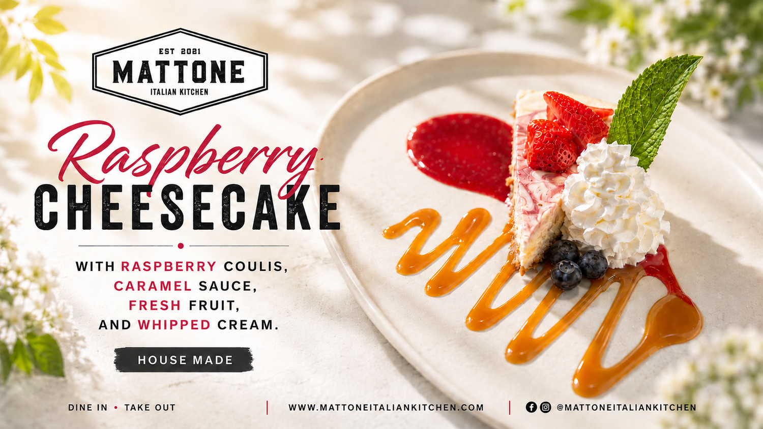 Raspberry Cheesecake at Mattone Italian Kitchen