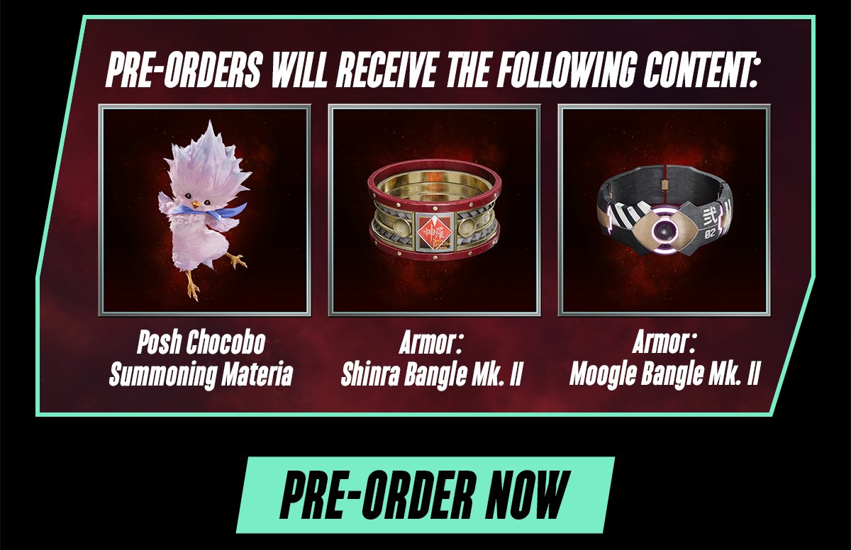 Pre-order bonuses include Posh Chocobo Summoning Materia, Shinra Bangle Mk. II, and Moogle Bangle Mk. II
