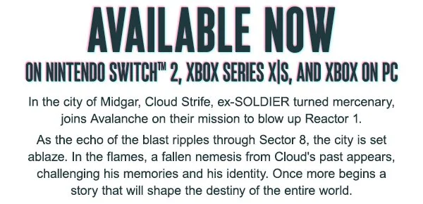 Available now on Nintendo Switch 2, Xbox Series X|S, and Xbox on PC